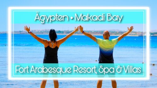 Fort Arabesque Reisebereicht Erfahrungsbericht life to journey